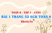 Bài 1 trang 52 SGK Toán 8 Tập 1 Chân trời sáng tạo